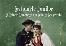 ”Costumele Junilor și hainele românești din Șchei și Brașovechi”, expoziție la Muzeul Civlizației Urbane a Brașovului